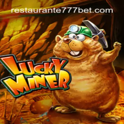 Exploring the World of LuckyMiner: Restaurante777 Oficial Slots Brasil #1