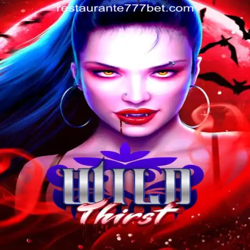 Exploring the Exciting World of WildThirst and the Rise of Restaurante777 Oficial Slots Brasil #1